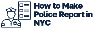 How to Make Police Report in NYC